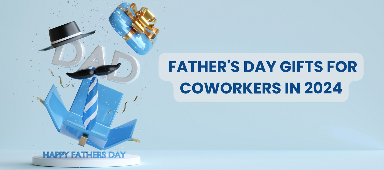 Father's Day Gifts for Coworkers