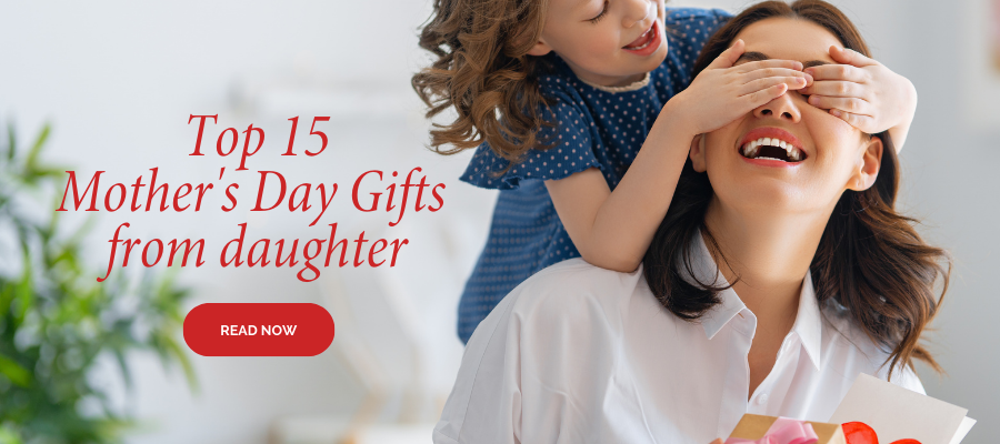 Top 15 Mother's Day Gifts from Daughter