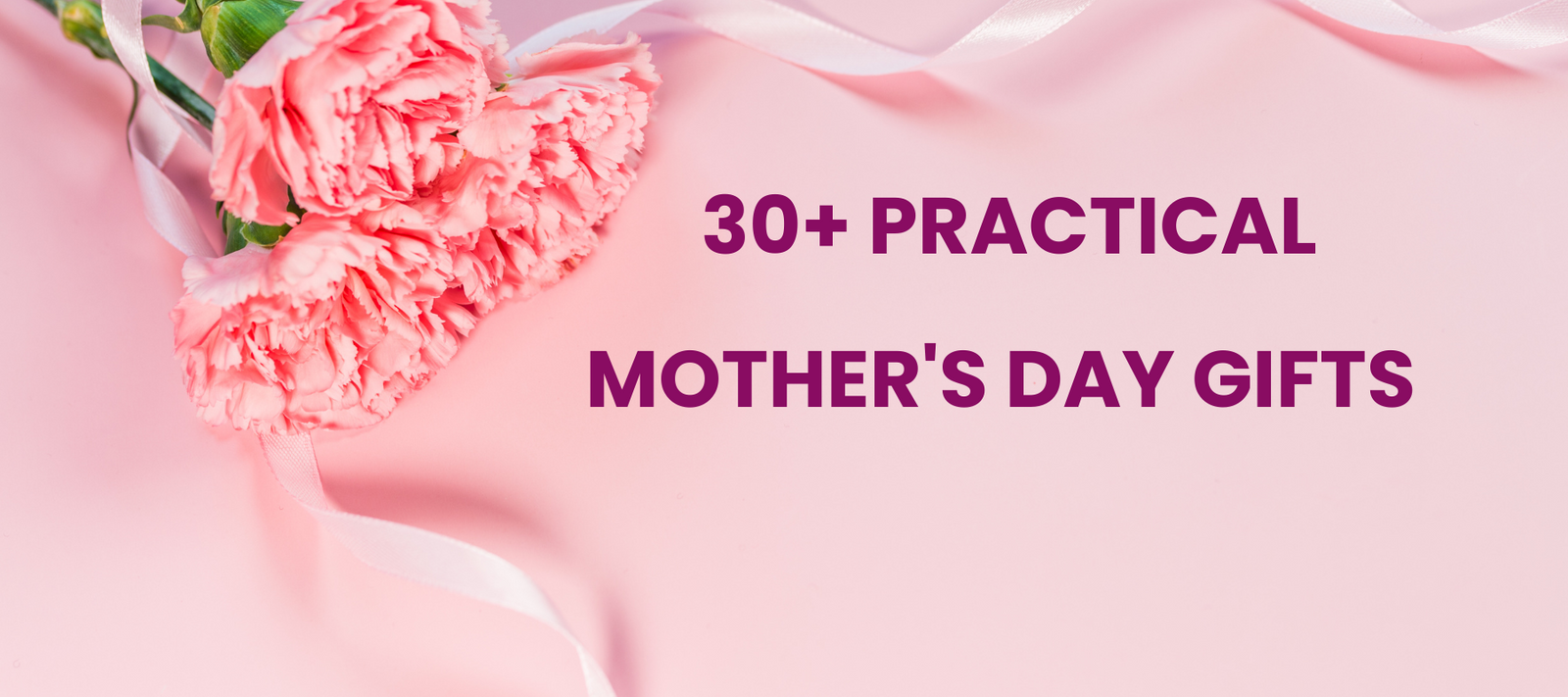 30+ Practical Mother's Day Gifts That Your Mom Will Love