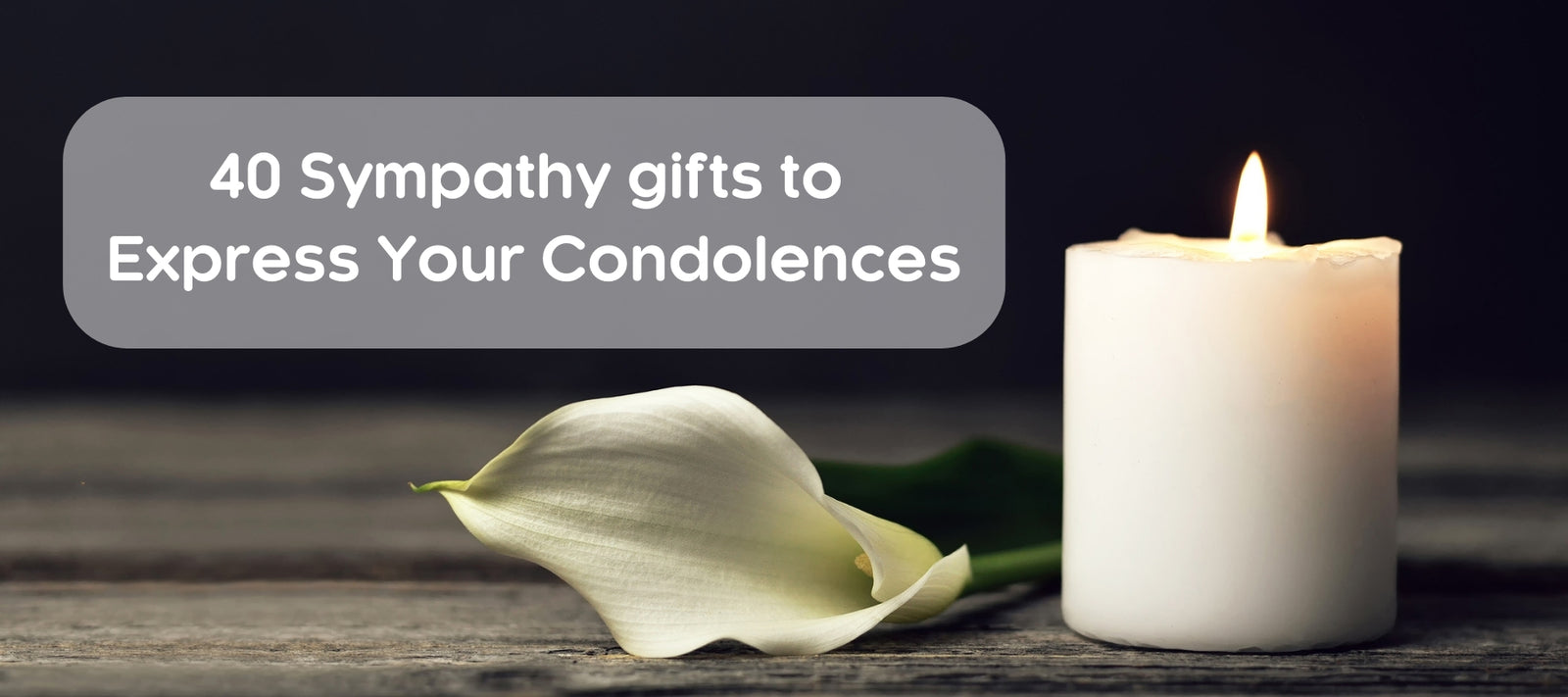 Sympathy-gifts
