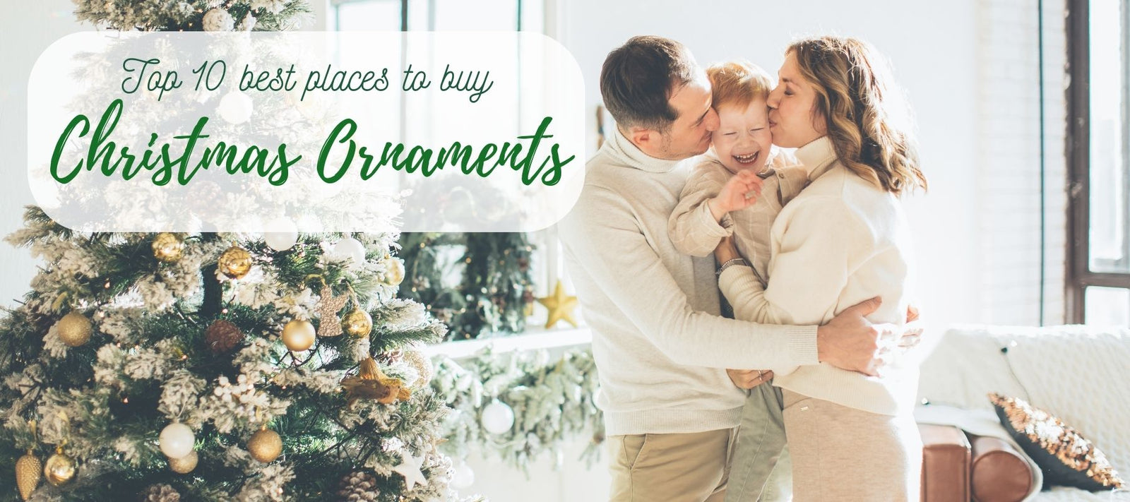 Where to buy Christmas ornaments for your beautiful decoration?