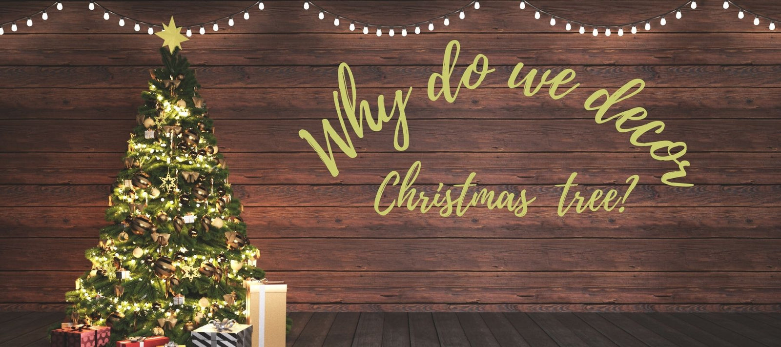 Why-do-we-decorate-Christmas-tree