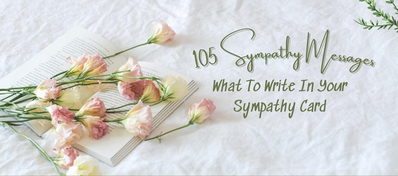 105 Sympathy Messages What To Write In