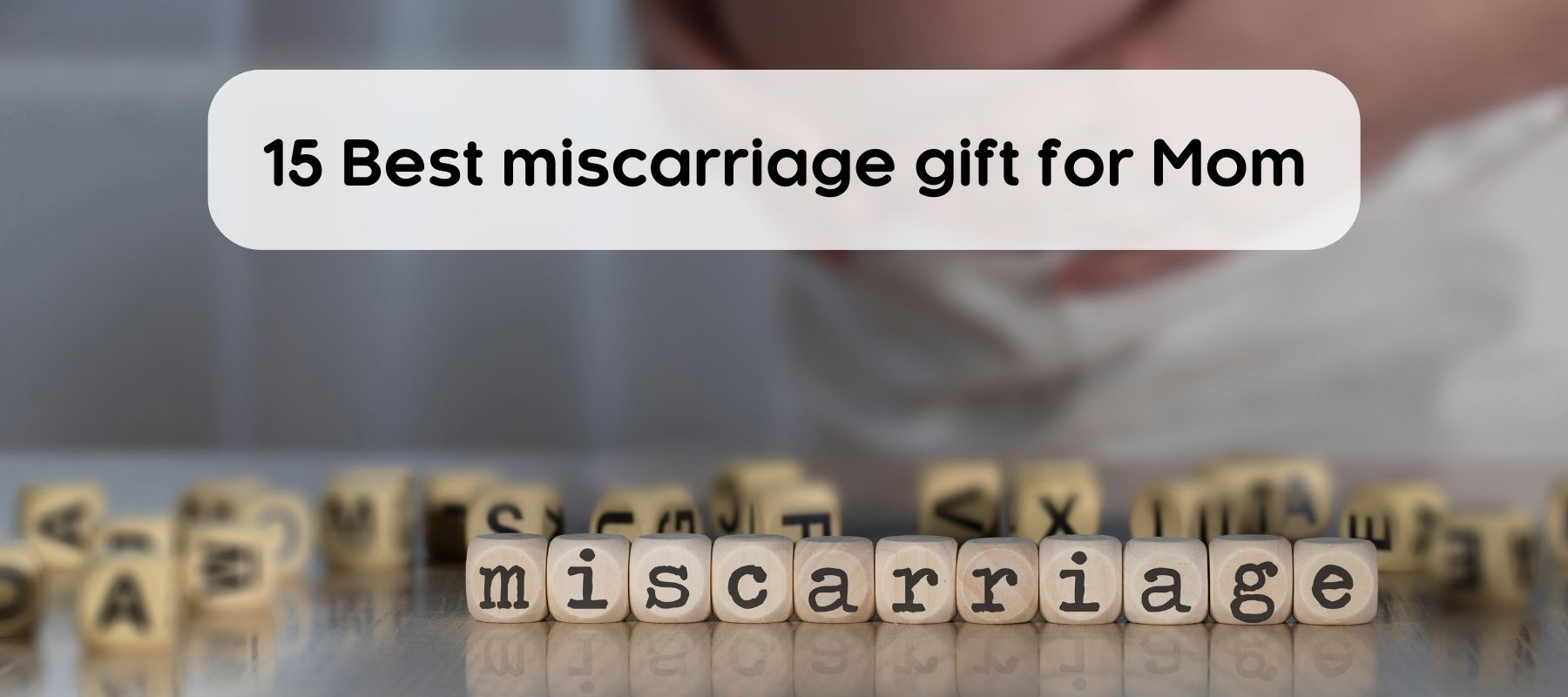 Miscarriage-gifts-for-mom