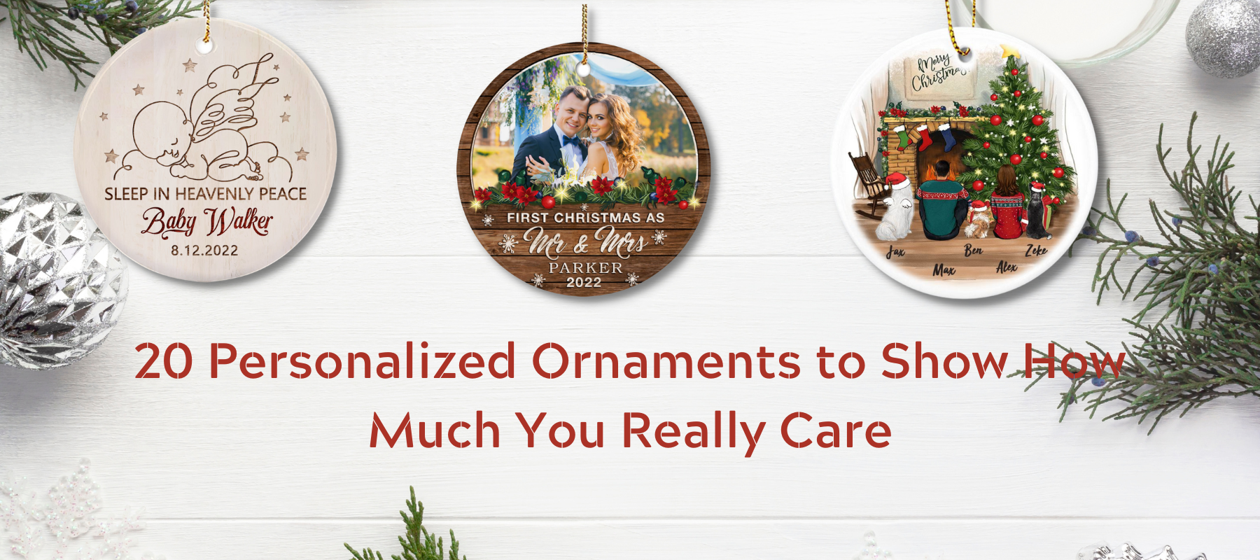 20 Personalized Ornaments to Show How Much You Really Care