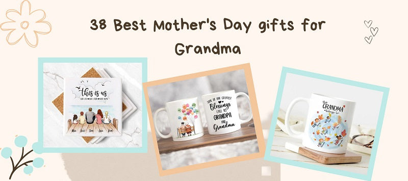 38 Best mothers day gift for grandma that'll seriously melt her heart