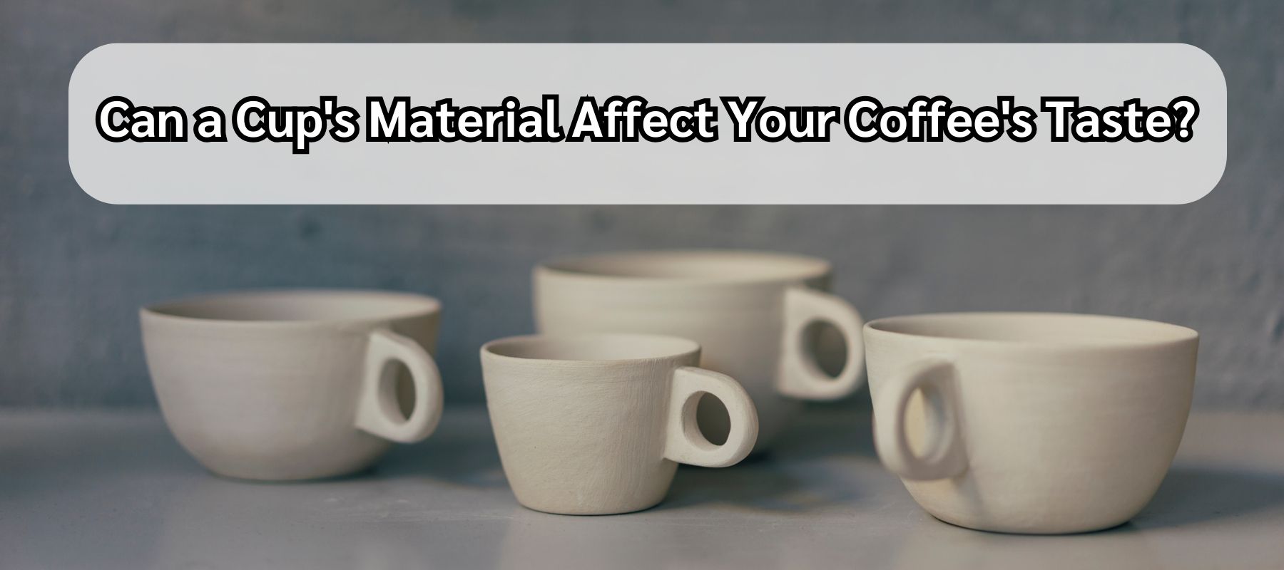 Can-a-Cup's-Material-Affect-Your-Coffee's-Taste?