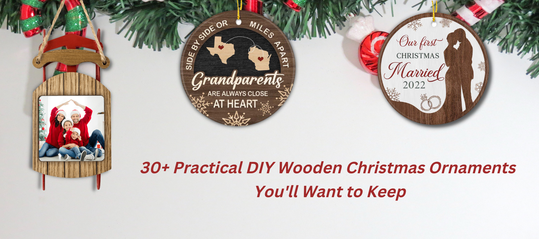 25+ Practical DIY Wooden Christmas Ornaments You'll Want to Keep