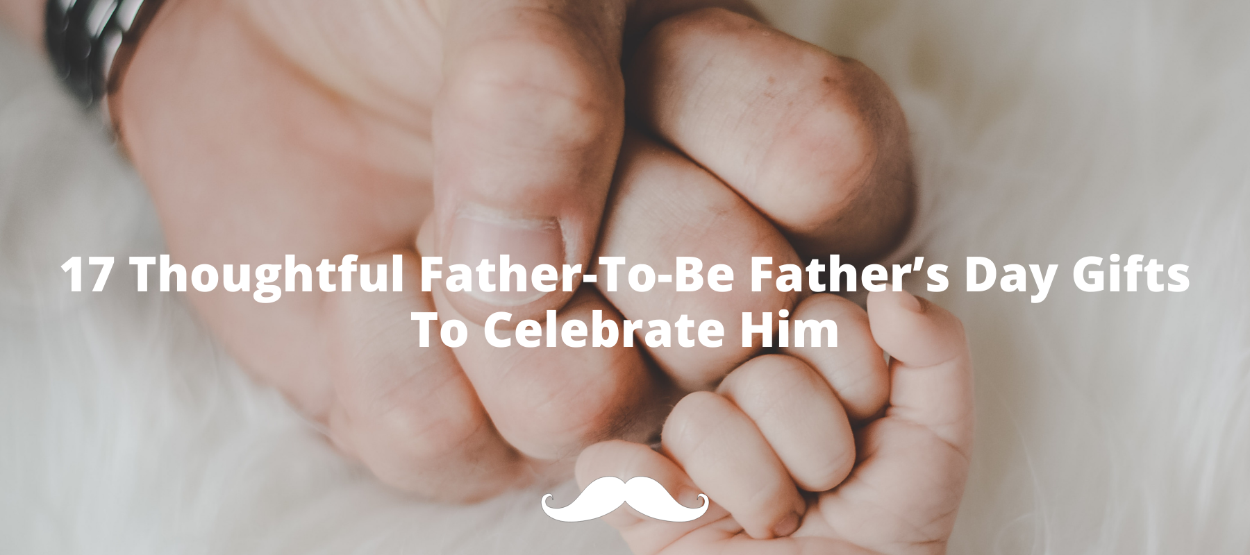 Find the Fabulous Happy Father's Day Gifts Online