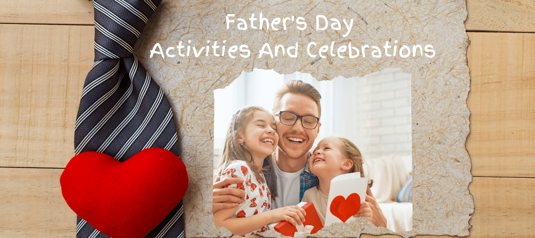 Father's Day Activities and Celebrations