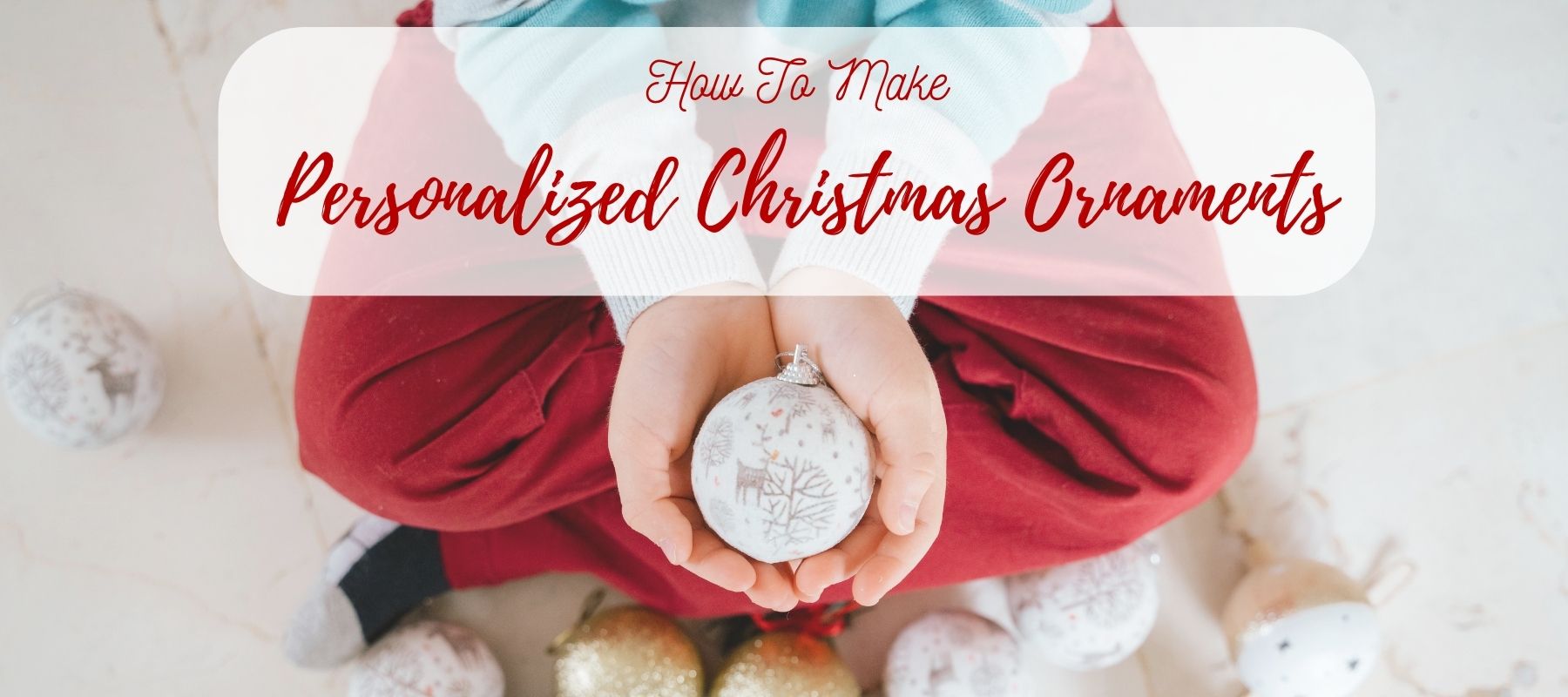 How To Make Personalized Christmas Ornaments Unifury how-to-make-personalized-christmas-ornaments-unifury