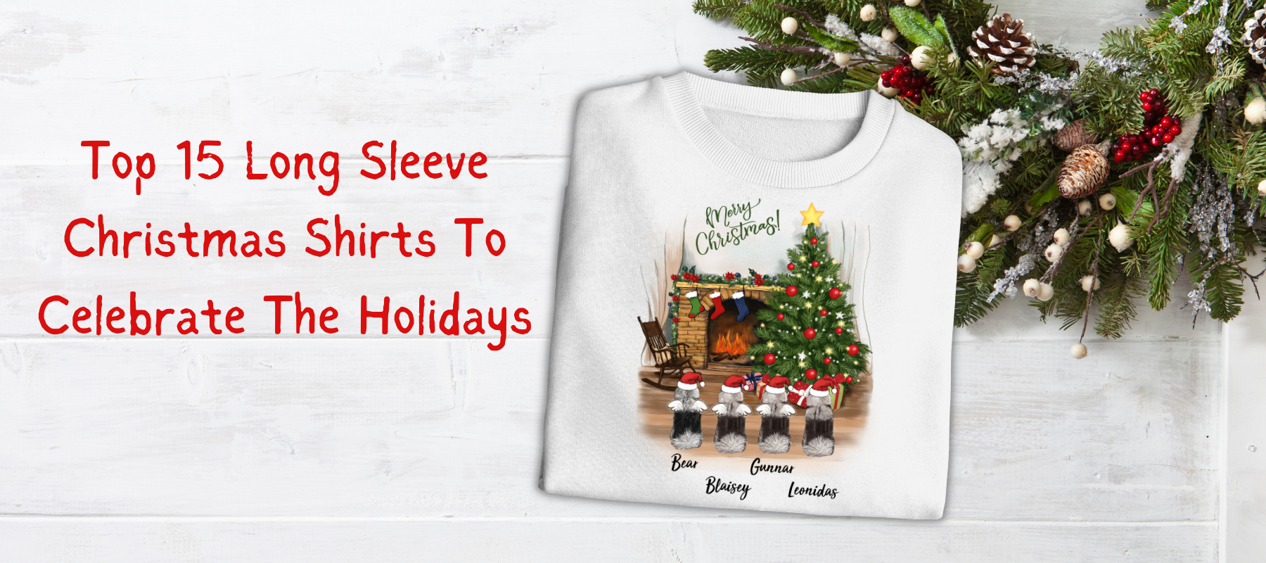 Top 15 Long Sleeve Christmas Shirts To Celebrate The Holidays