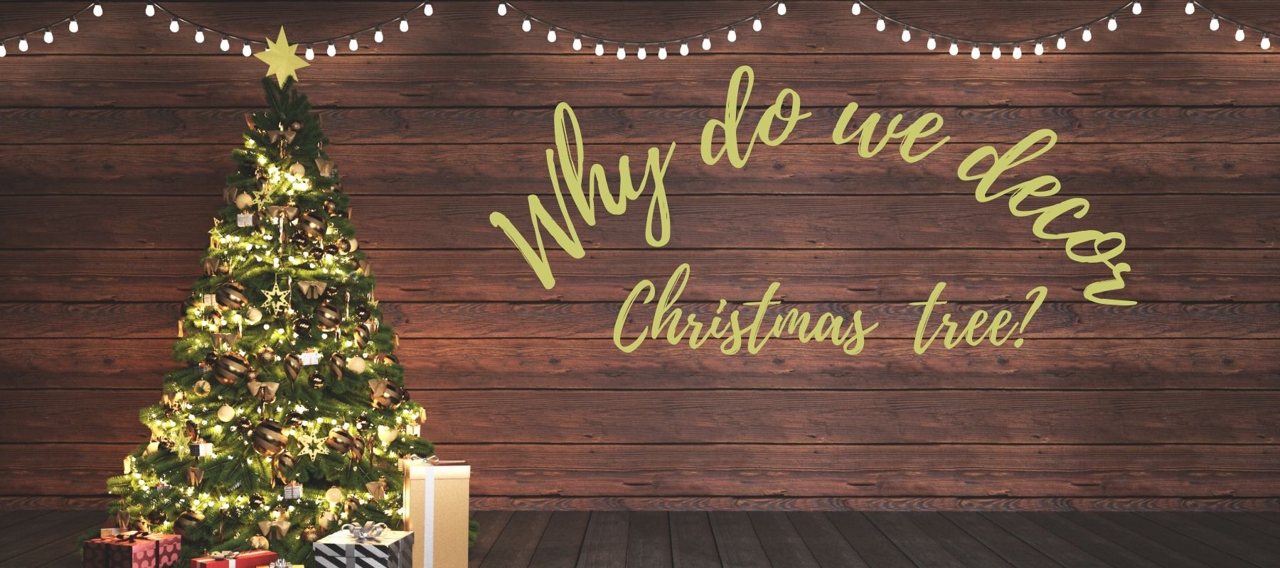 Why-do-we-decorate-Christmas-tree