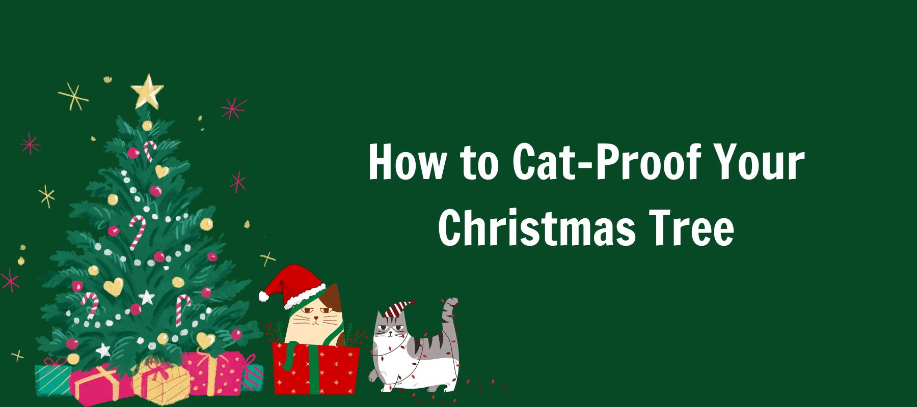 How To Cat-Proof Your Christmas Tree - Unifury