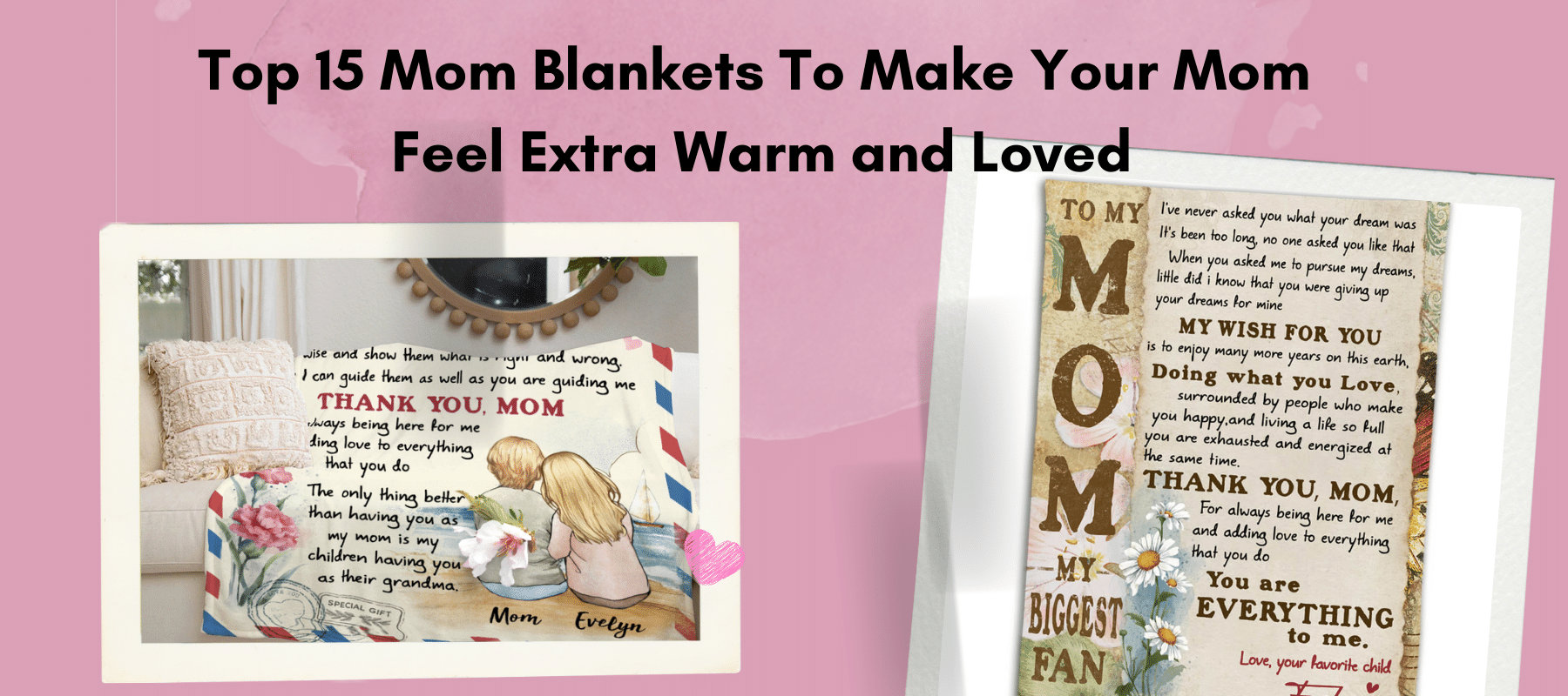 Top 15 Mom Blankets To Make Your Mom Feel Extra Warm and Loved