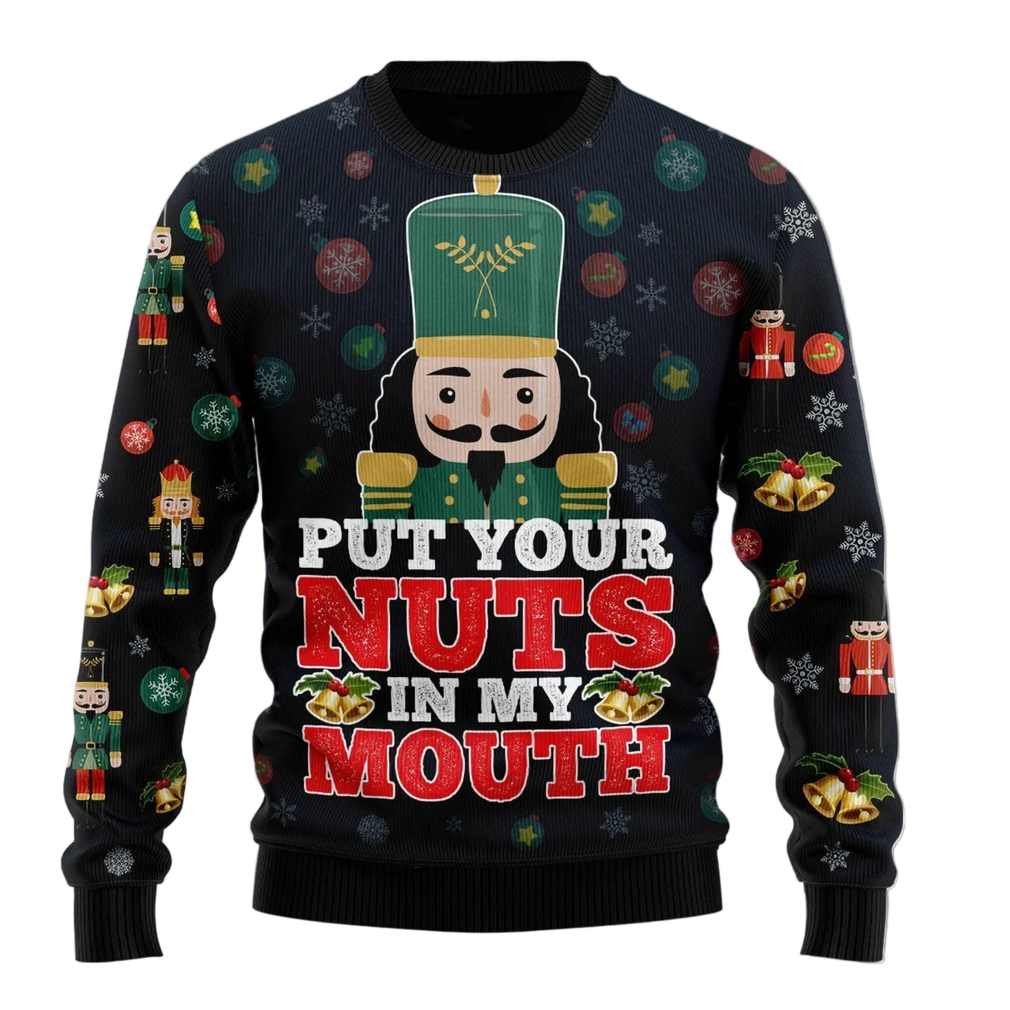 Nutcracker Ugly Christmas Sweater, Put Your Nuts in My Mouth Funny Holiday Pullover for Adult Parties and Gag Gifts