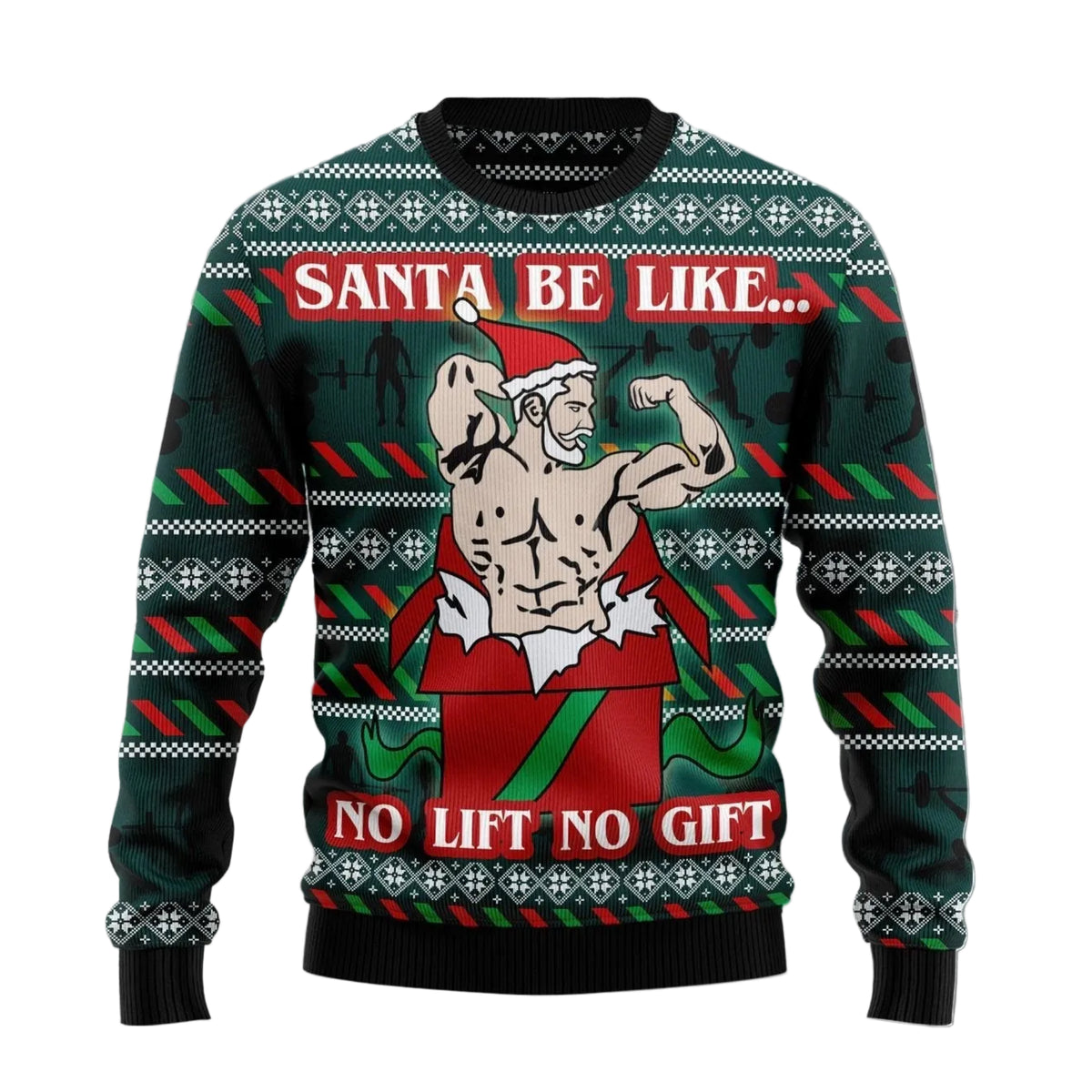 Santa No Lift No Gift Ugly Christmas Sweater, Gym Santa Print for Men and Women, Festive Christmas Party Outfit