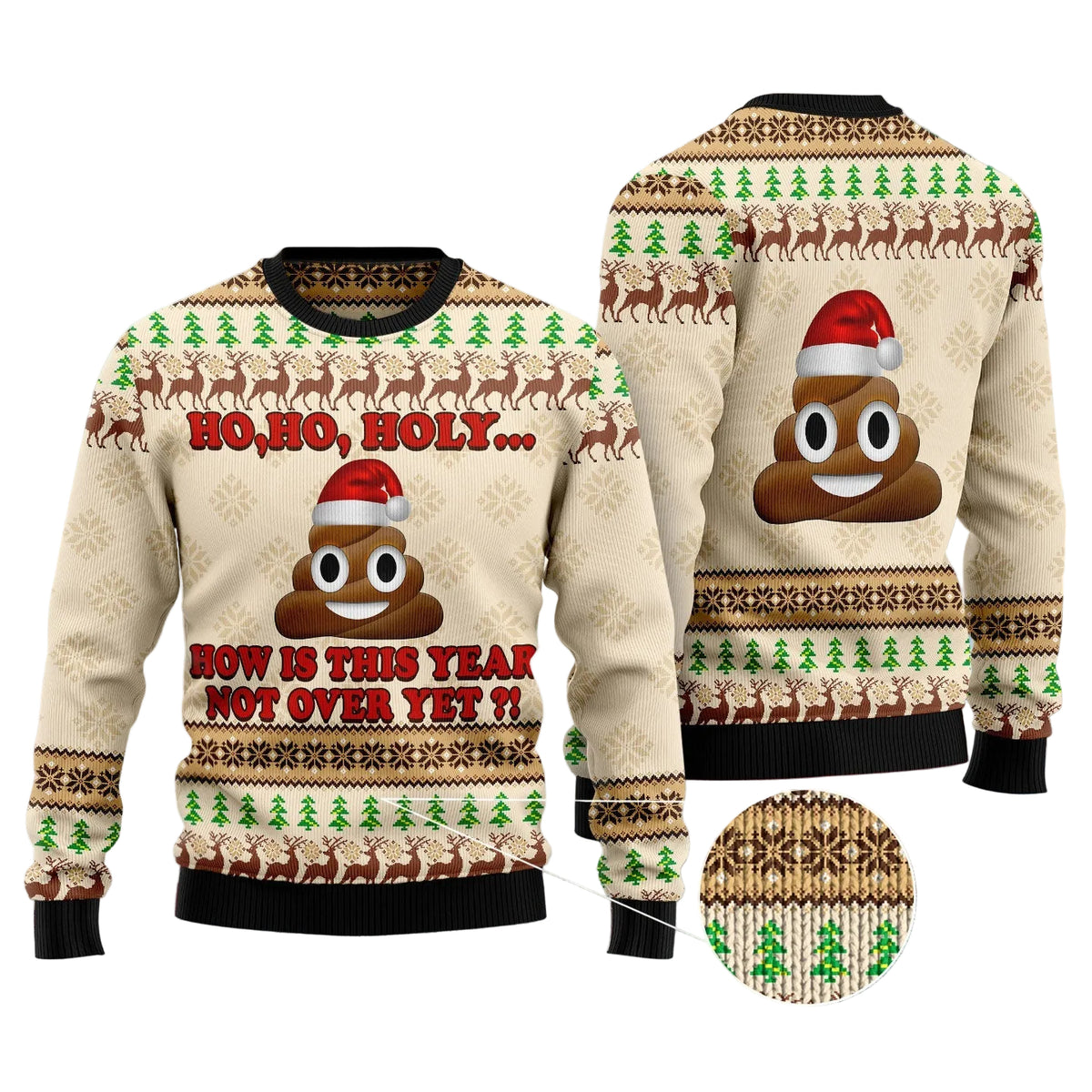 Ho Ho Hoy How Is This Year Not Over Yet Ugly Christmas Sweater, Holiday Gift for Sarcastic Holiday Humor Fans