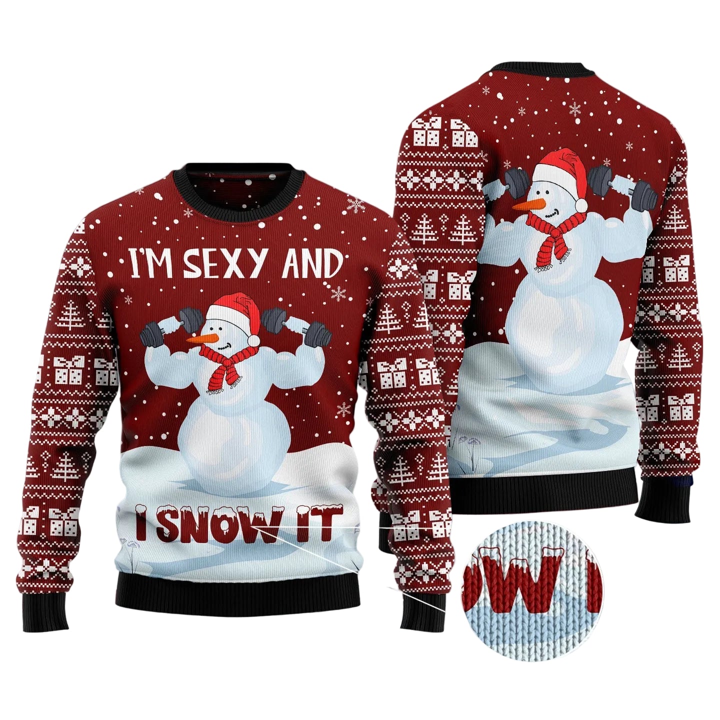 A festive Christmas sweater shown from both front and back on a snowy winter background. The sweater has a dark red base with white snowflake patterns, a large snowman graphic lifting weights, and the text 'I'M SEXY AND I SNOW IT'.