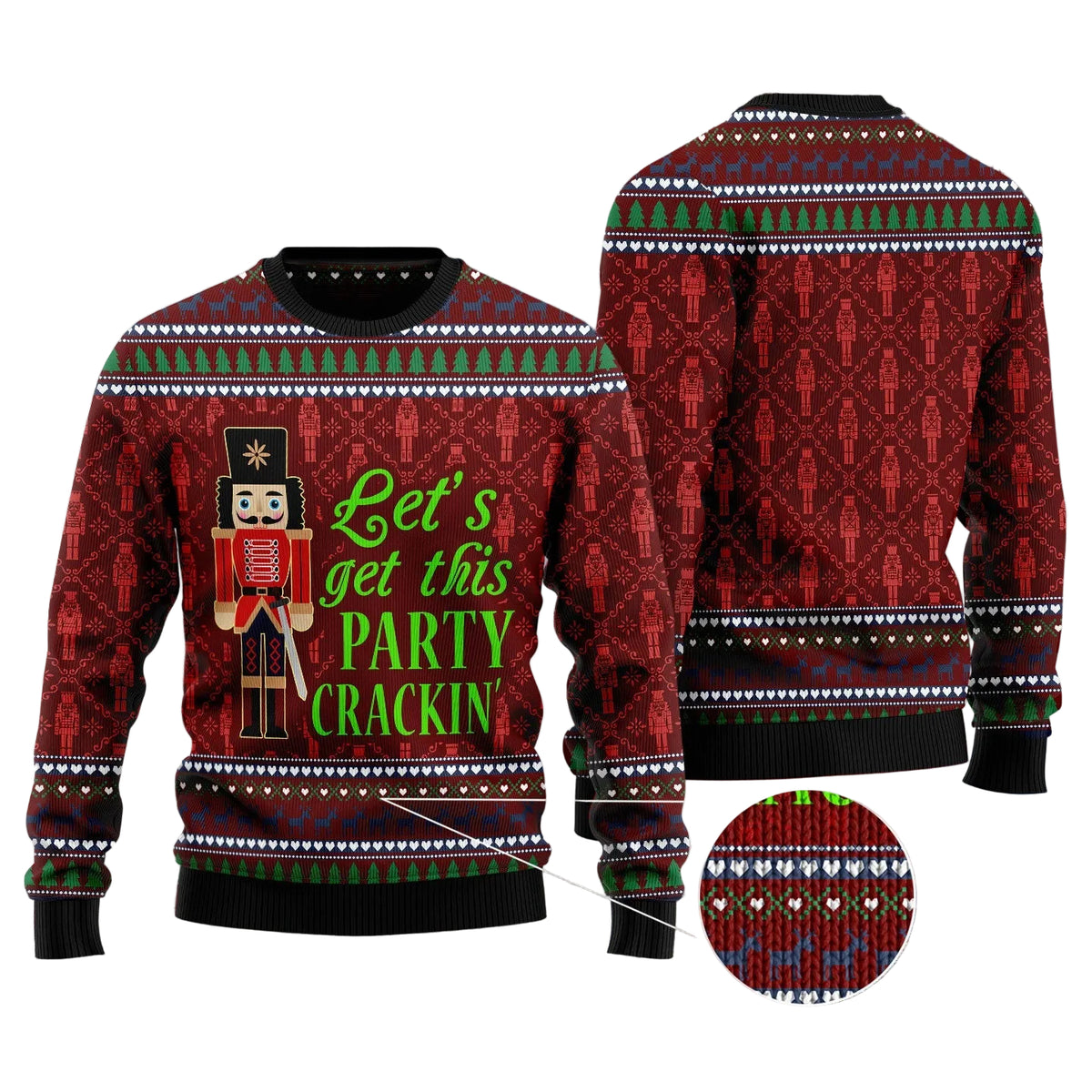 Nutcracker Let's Get This Party Crackin' Ugly Christmas Sweater, Funny Holiday Party Outfit and Gift for Adults