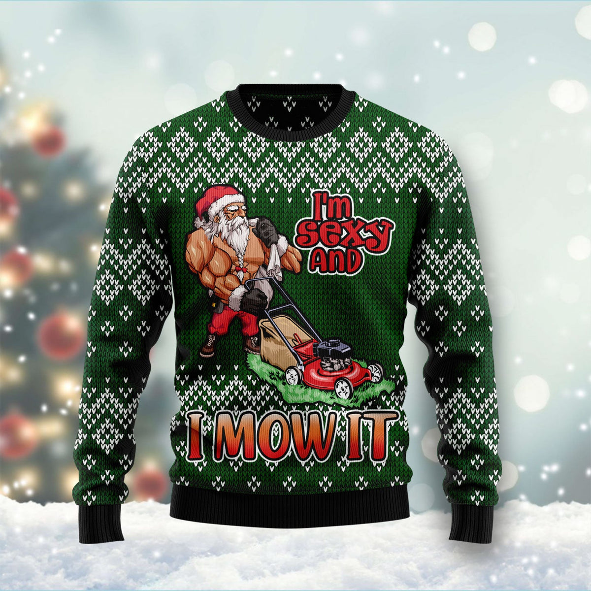 I Am Sexy and I Mow It Ugly Christmas Sweater, Lawn Mower Humor Christmas Outfit for Parties and Family Photos
