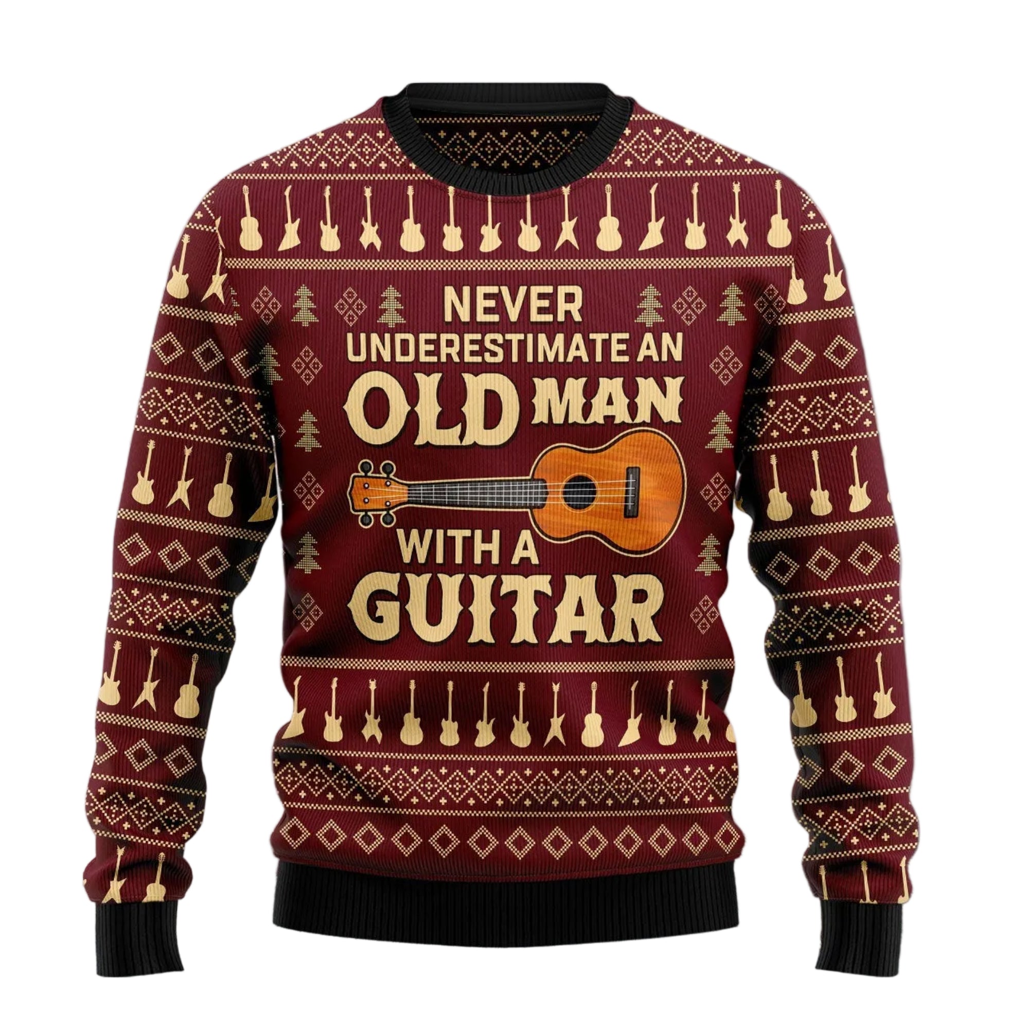 Old Man with a Guitar Ugly Christmas Sweater, Never Underestimate a Guitarist Holiday Pullover for Music Lovers