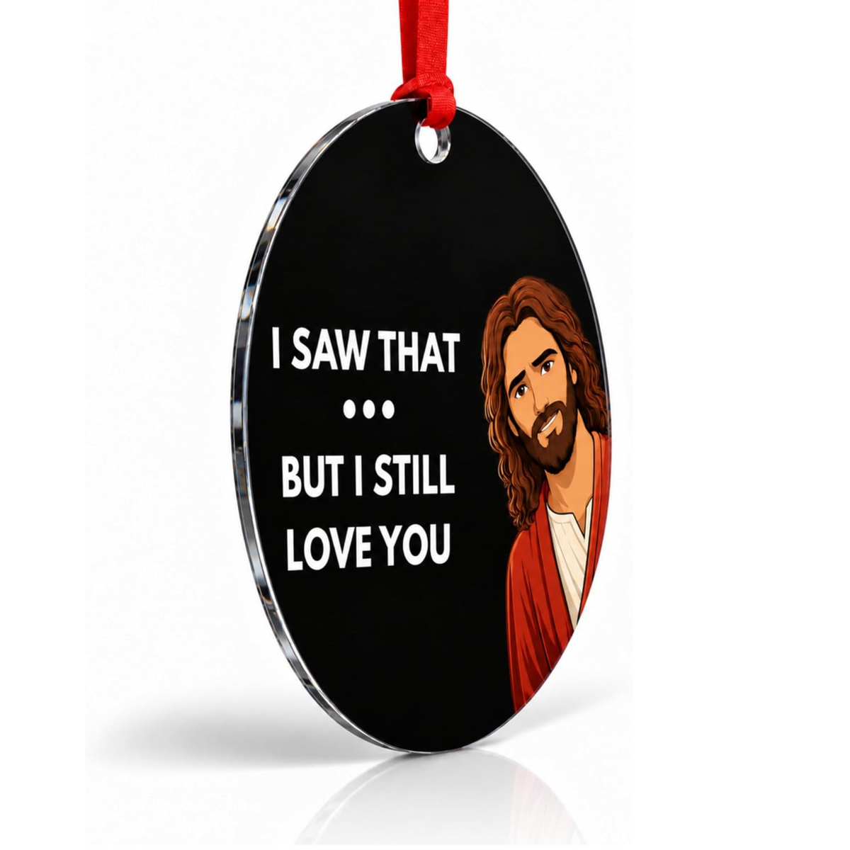 I Saw That Jesus Christmas Ornament, Jesus I Saw That Ornament for Christmas Tree, Religious Christmas Gift
