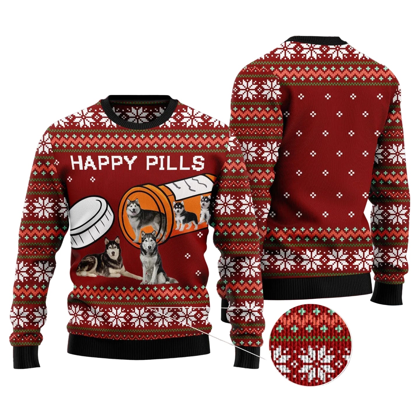 Siberian Husky Happy Pills Ugly Christmas Sweater, Funny Dog Lover Holiday Party Outfit and Gift for Husky Parents