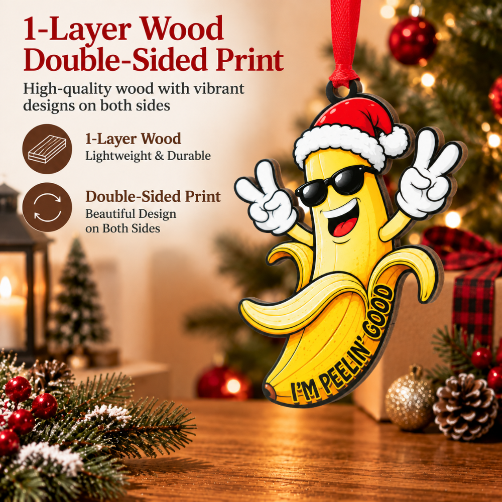 Funny Banana Christmas Ornament, Wood Christmas Tree Decoration, Holiday Gift for Collectors & Holiday Decor Lovers