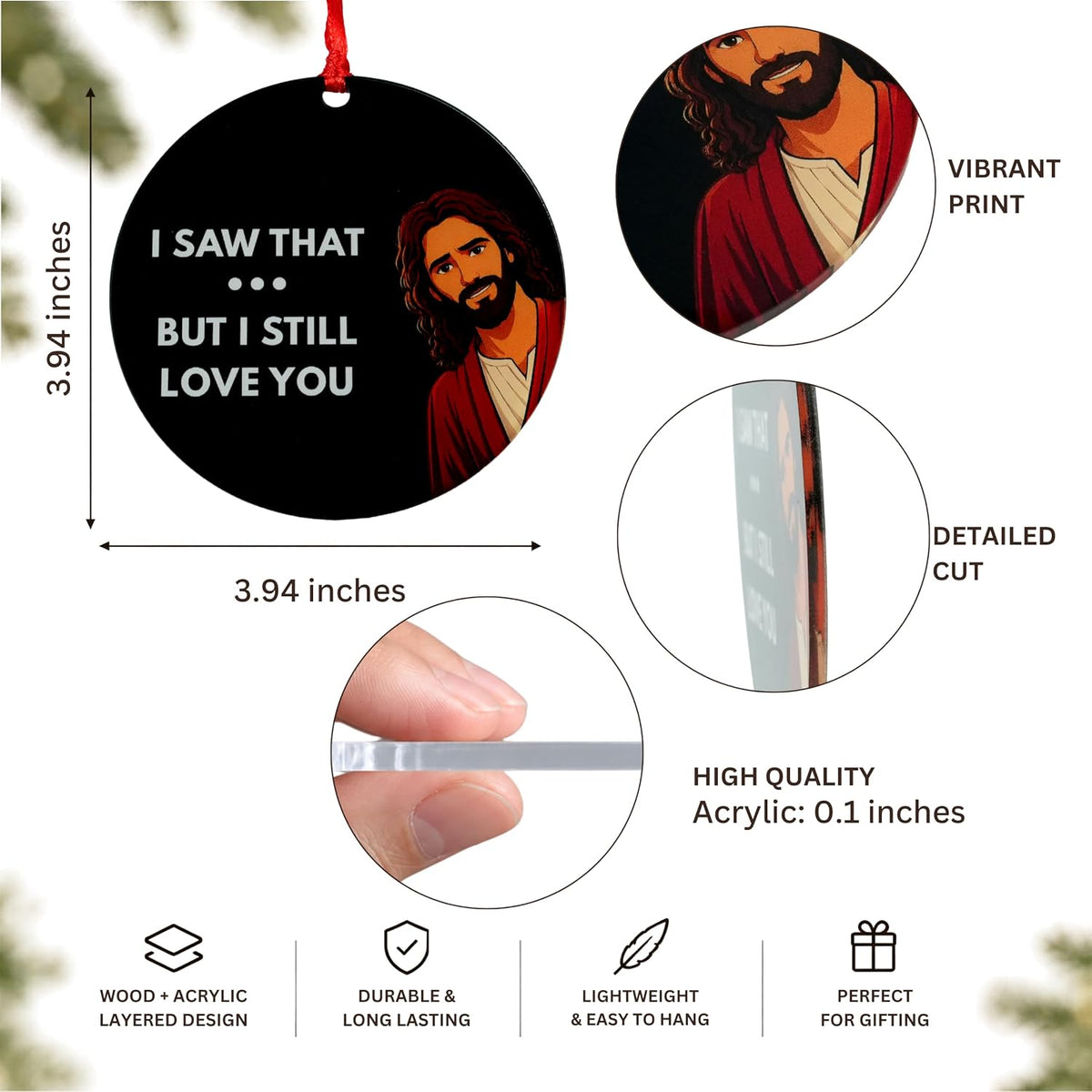 I Saw That Jesus Christmas Ornament, Jesus I Saw That Ornament for Christmas Tree, Religious Christmas Gift