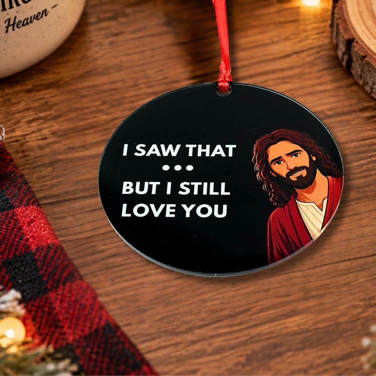 I Saw That Jesus Christmas Ornament, Jesus I Saw That Ornament for Christmas Tree, Religious Christmas Gift