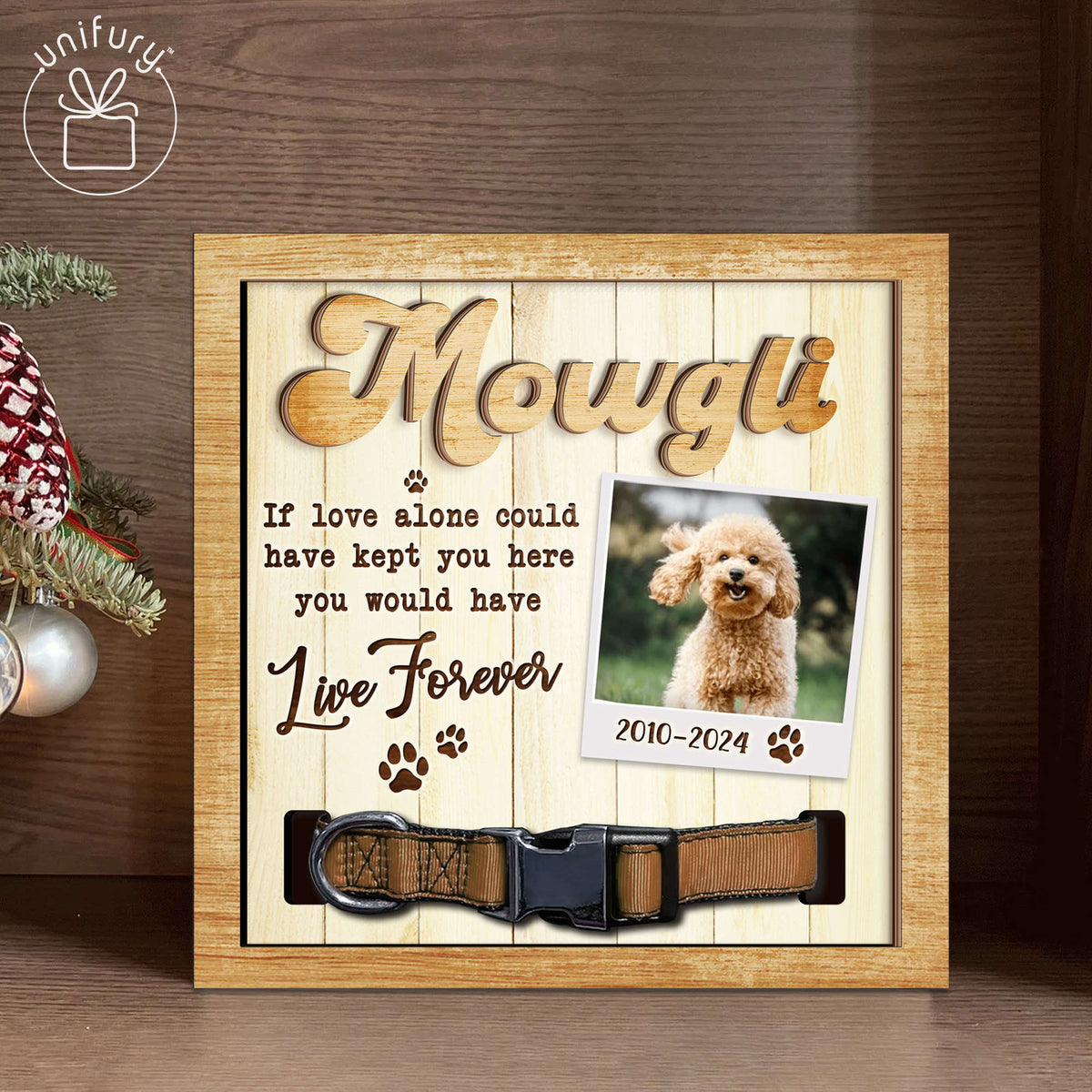 You Would Have Live Forever Memorial Pet Collar Frame