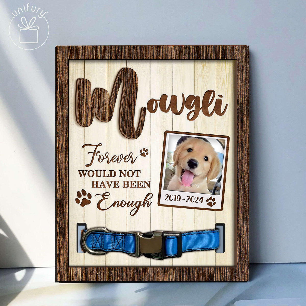 Forever Would Not Have Been Enough Pet Collar Frame