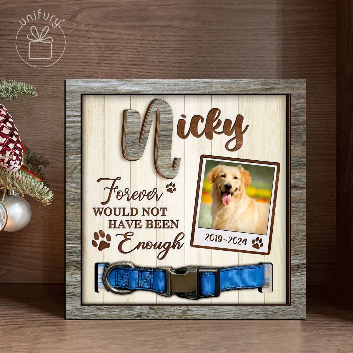 Forever Would Not Have Been Enough Pet Collar Frame