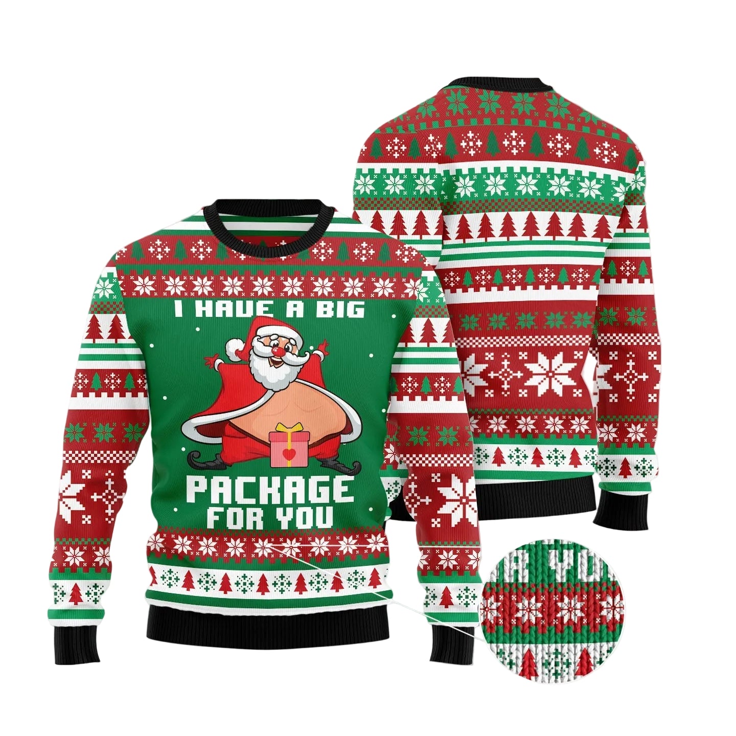 A festive Christmas sweater shown from the front and back on a soft white background with snowflake graphics. The sweater has a green and red holiday pattern with a cartoon Santa Claus graphic and the text 'I HAVE A BIG PACKAGE FOR YOU'.