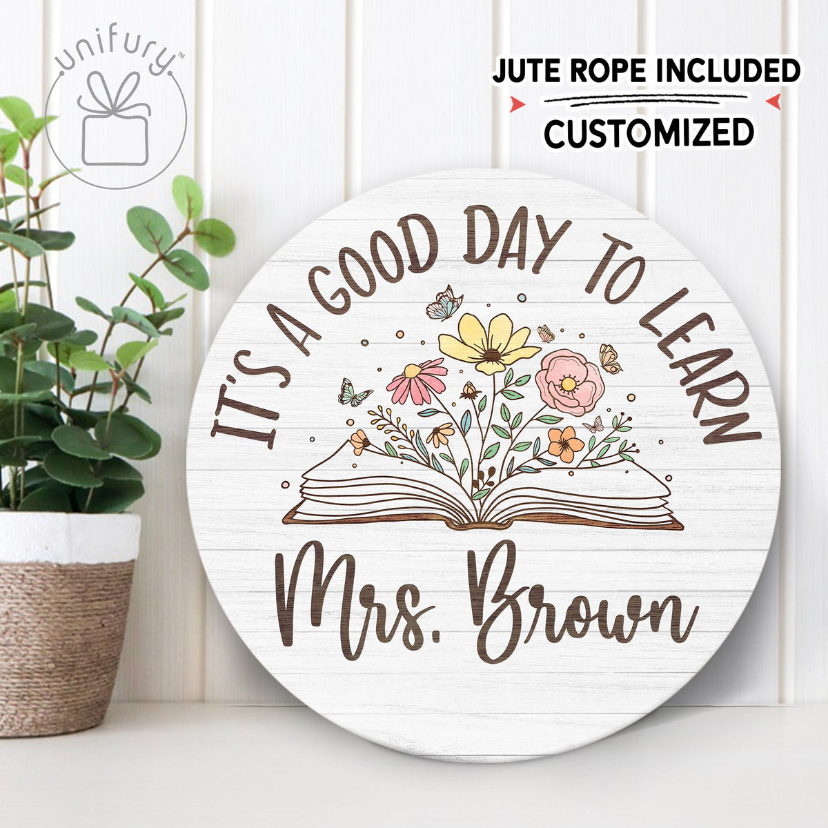 Personalized Teacher Wooden Door Sign, Custom Teacher Name A Good Day To Learn