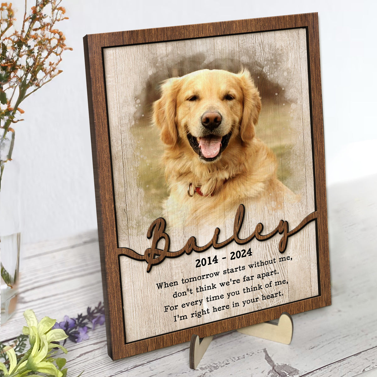 I&#39;m Right Here In Your Heart Wooden Sign - Personalized Pet Memorial Gift