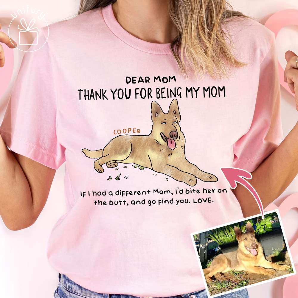 Thank You For Being My Mom Ugly Colored T-shirt - Hilarious Shirts For Mom