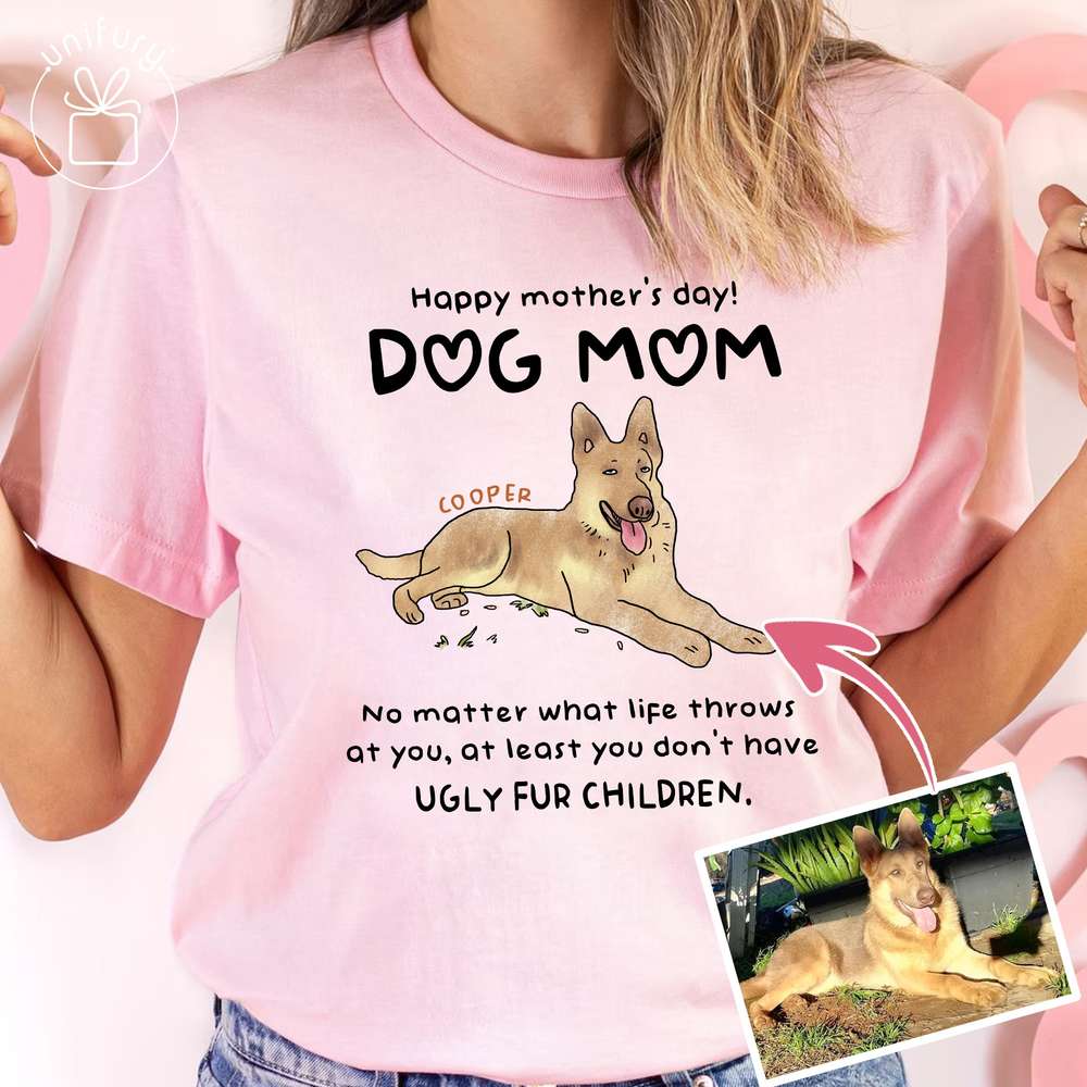 No Matter What Life Throws At You Ugly Colored T-shirt For Mom