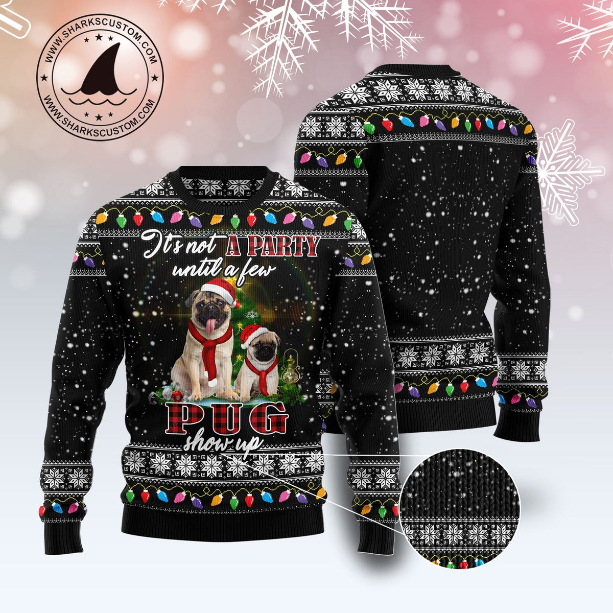 Pug Show Up Ugly Christmas Sweater | Holiday Party Wear for Men & Women | Plus Size Party Outfit for Pug Lovers