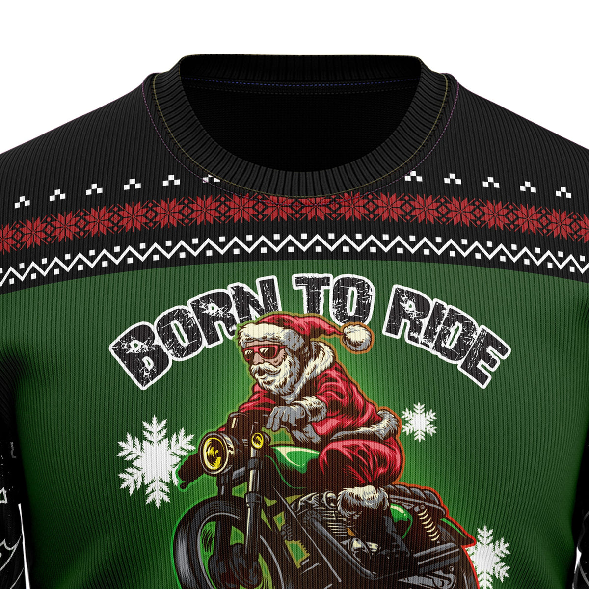Santa Born To Ride Christmas Sweater - Funny Ugly Christmas Sweater for Men and Women, Unisex Holiday Party Outfit