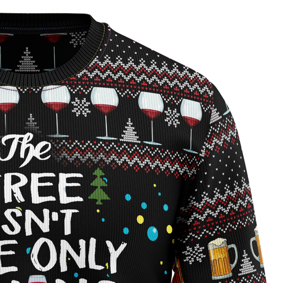 Funny Lit Christmas Ugly Sweater, The Tree Isn’t The Only Thing Getting Lit Holiday Sweater, Party Gift for Christmas Celebrations