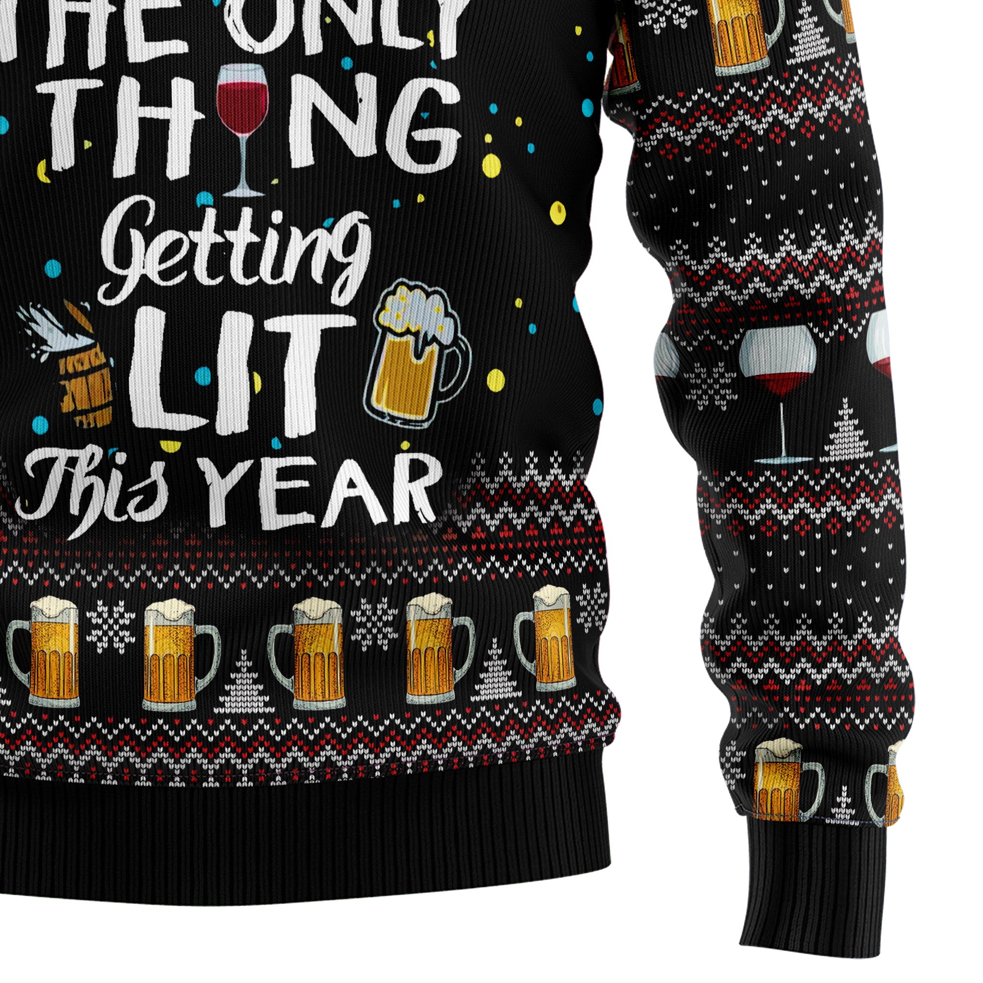 Funny Lit Christmas Ugly Sweater, The Tree Isn’t The Only Thing Getting Lit Holiday Sweater, Party Gift for Christmas Celebrations