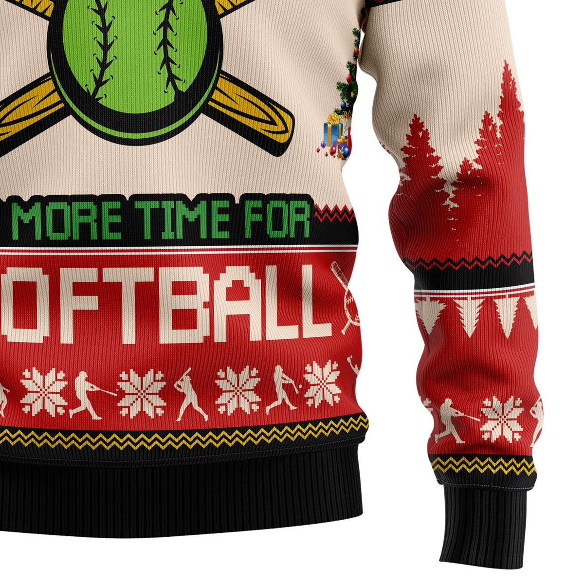 All I Want For Christmas Is More Time For Softball Ugly Christmas Sweater, Funny Holiday Party Outfit for Men Women,