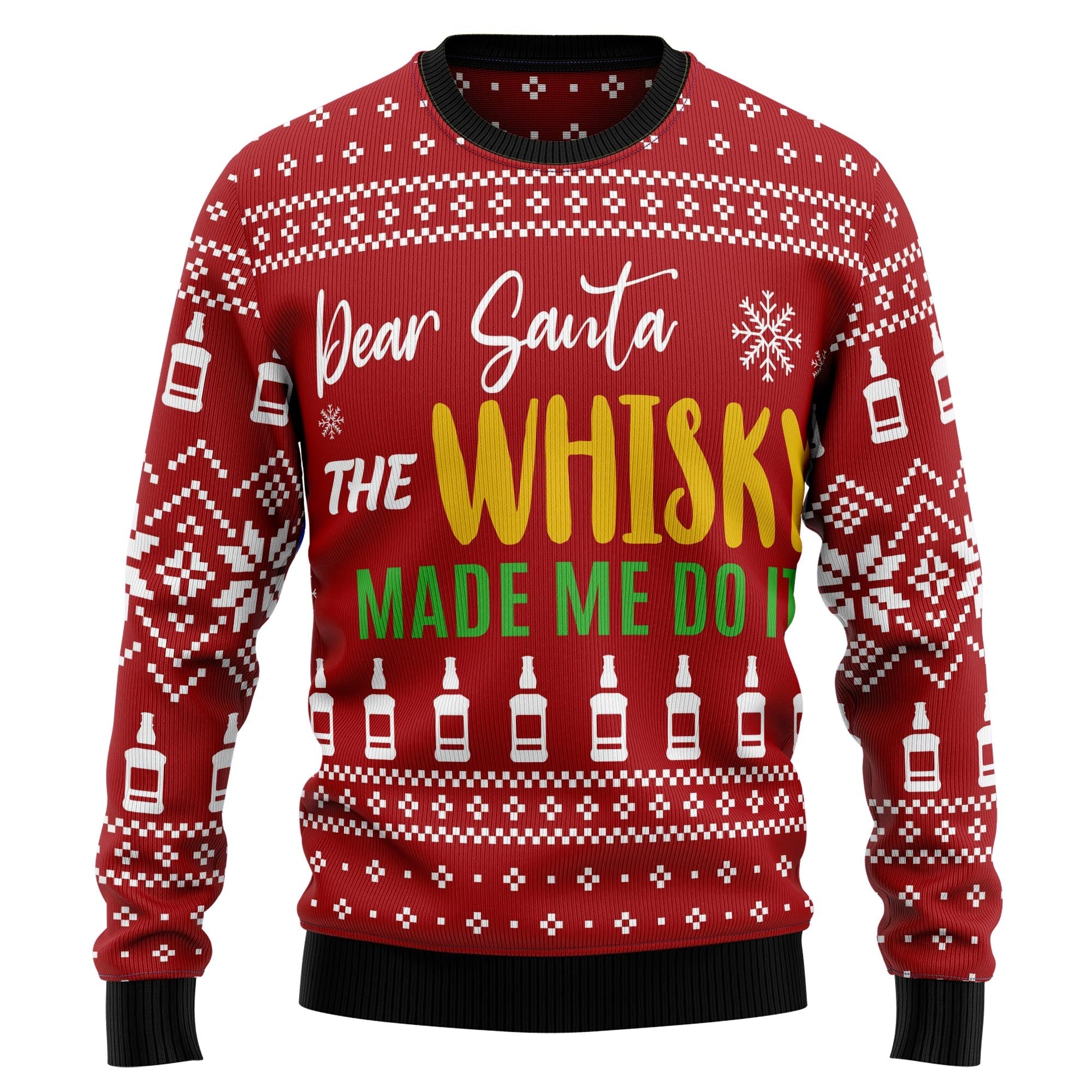 Dear Santa The Whisky Made Me Do It Ugly Christmas Sweater for Men Women, Funny Holiday Party Outfit, Festive Xmas Gift