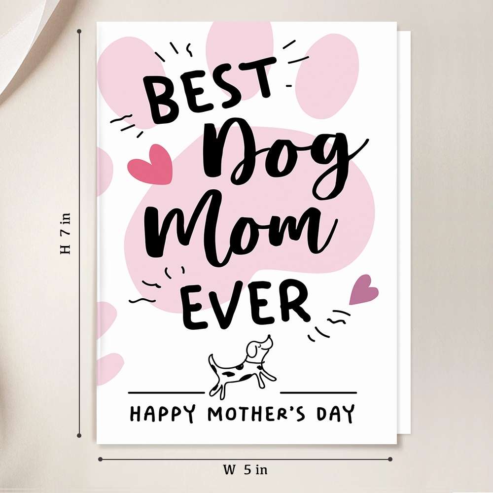 Very Special And Beautiful Folded Greeting Card Gift For Dog Mom