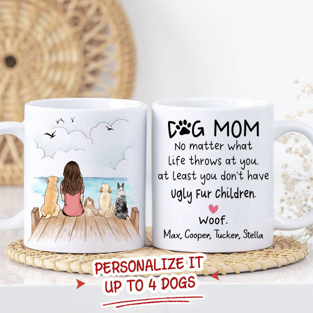 Personalized Dog Mom Coffee Mug - Gifts For Dog Lovers - At Least You Don&#39;t Have Ugly Fur Children - Wooden Dock