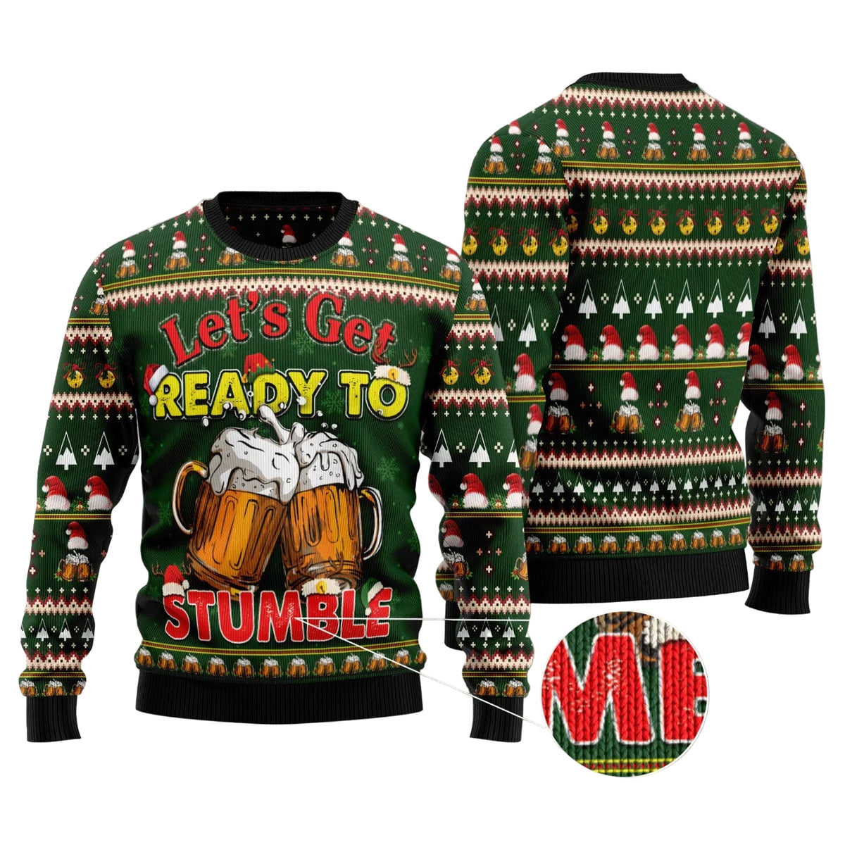 A festive Christmas sweater shown from the front and back on a gray textured background. The green sweater features a holiday pattern with Santa Claus, snowflakes, and beer mugs, with the text 'Let's Get READY TO STUMBLE' in red and yellow.