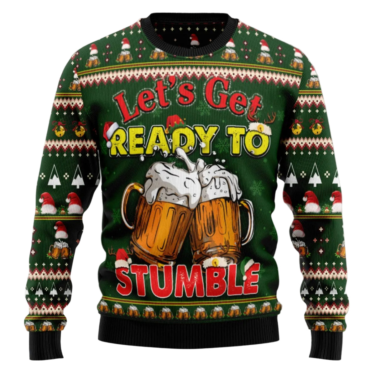 A festive Christmas sweater with a dark green background, featuring a holiday pattern of Santa Claus, snowflakes, and Christmas trees. The center graphic reads 'Let's Get READY TO STUMBLE' in red and yellow text above an illustration of two foaming beer mugs.