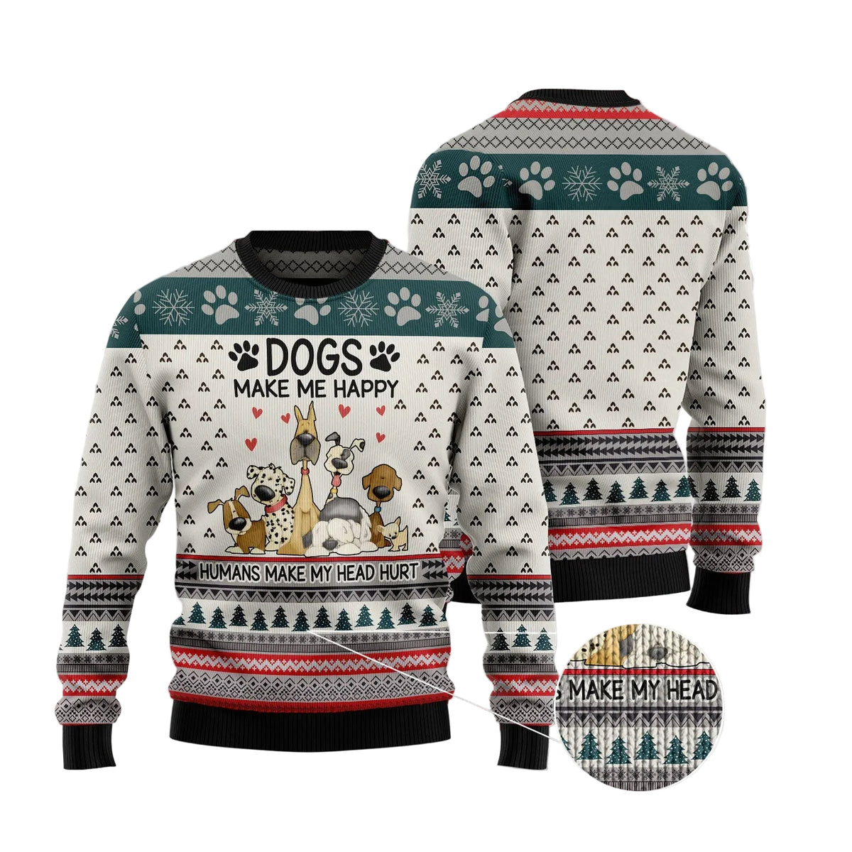 Dogs Make Me Happy Ugly Christmas Sweater | Fun Holiday Look for Men & Women | Holiday Gift and Party Apparel